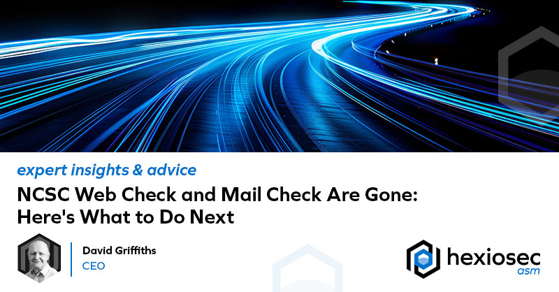 Ncsc Check NCSC Web Check and Mail Check Are Gone - Here's What to Do Next ...